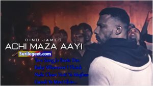 Achi Maza Aayi Song Lyrics
