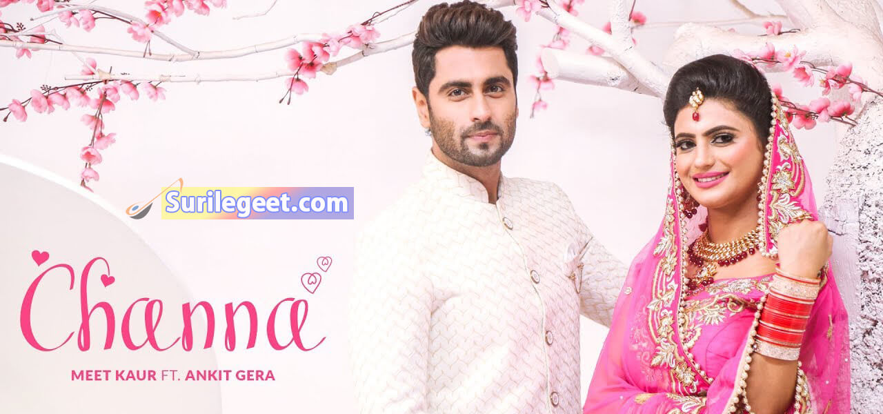 Channa Lyrics – Meet Kaur