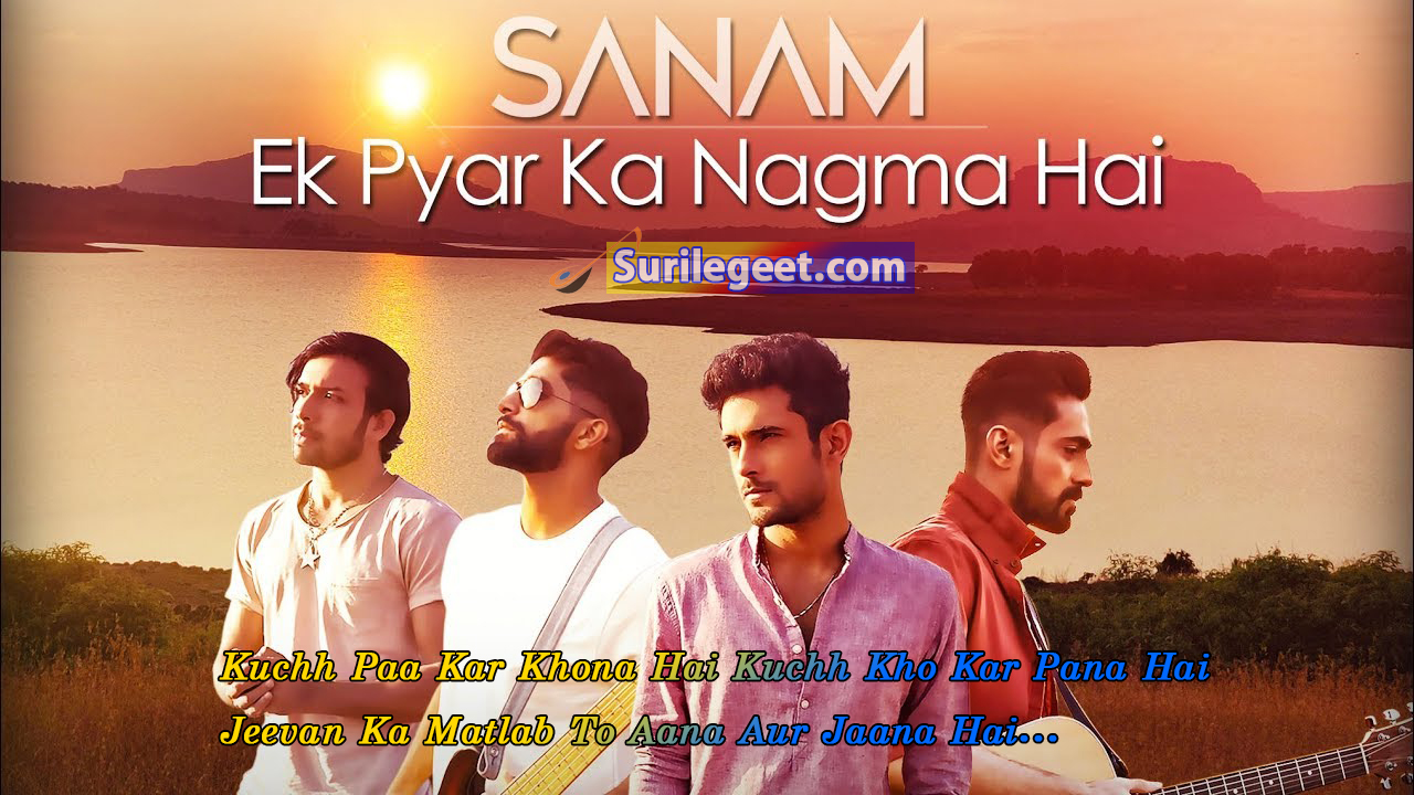 Ek Pyar Ka Nagma Hai Sanam