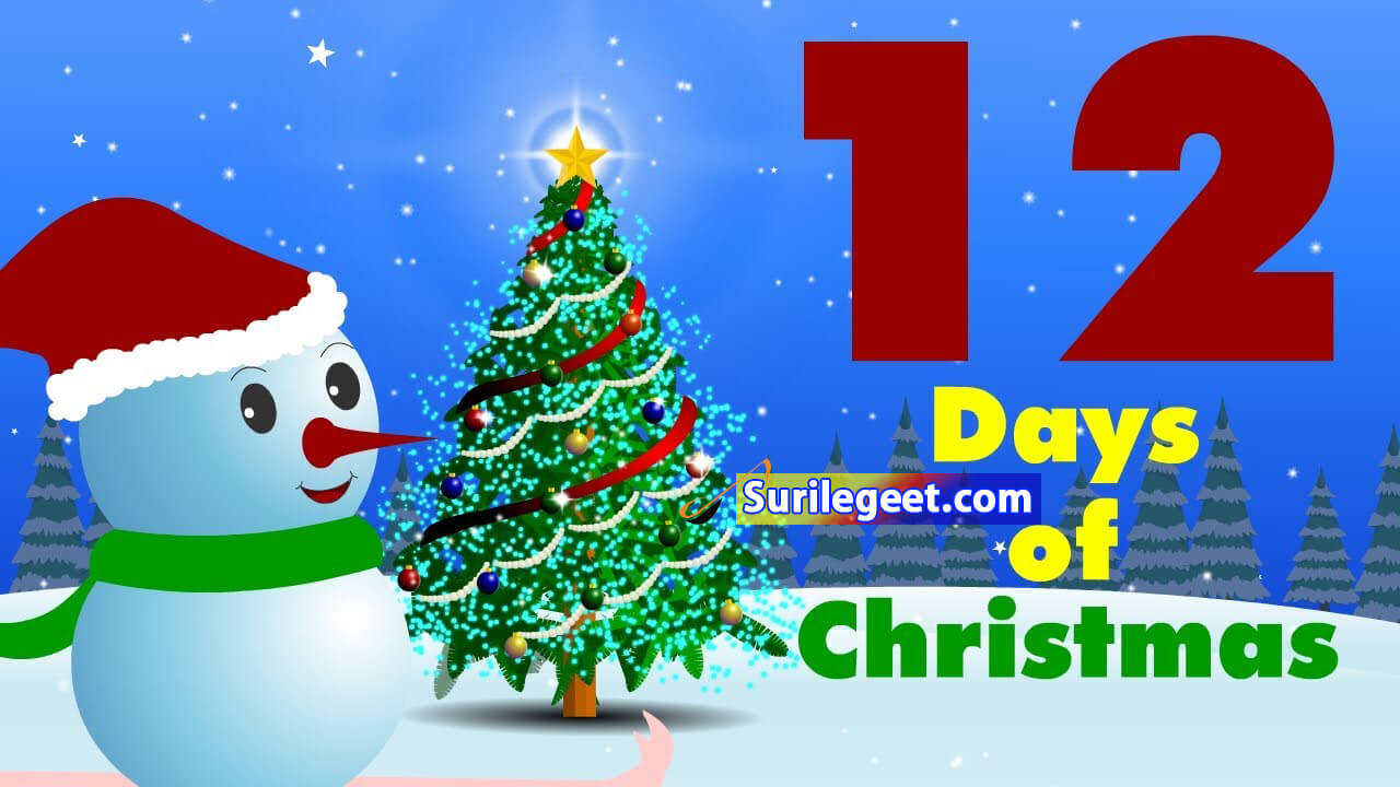 The Twelve Days of Christmas Lyrics - Merry Christmas - SurileGeet