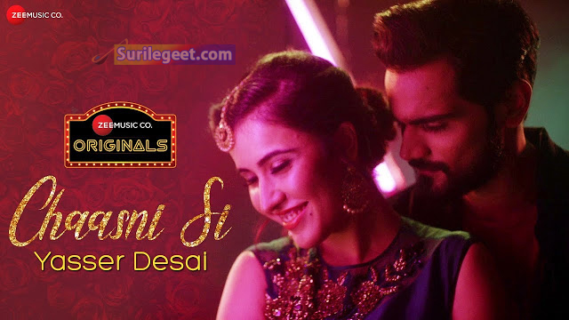 Chaasni Si Song Lyrics