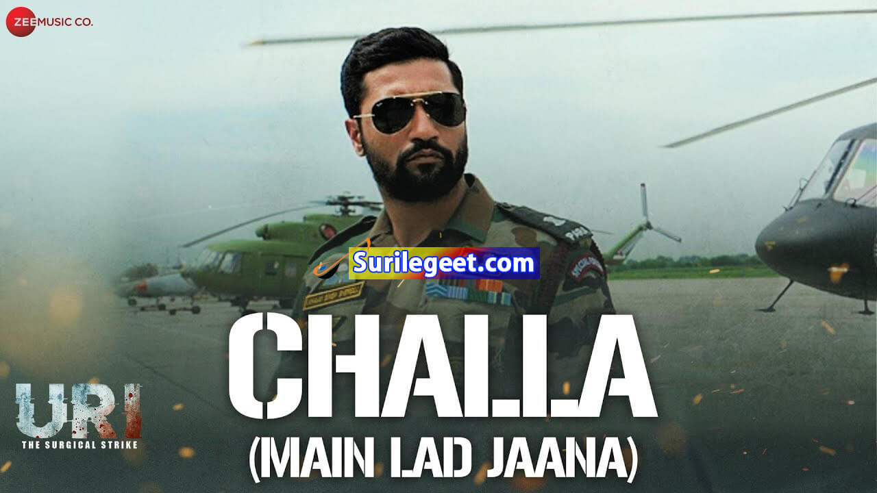 Challa (Main Lad Jaana) song lyrics