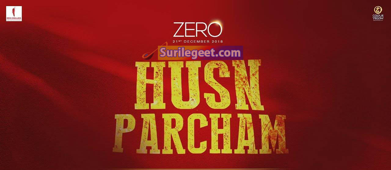 Husn Parcham Song