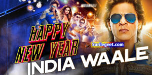 Indiawaale (Electronic) song lyrics happy new year