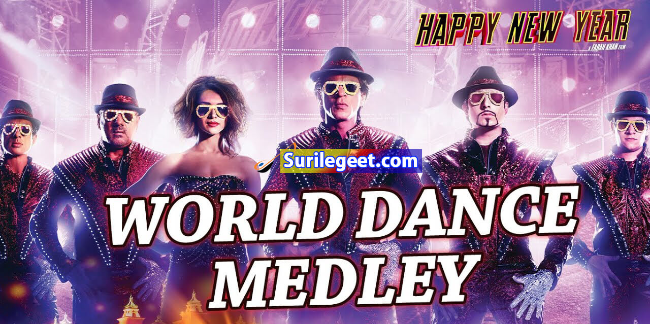 World Dance Medley song lyrics happy new year
