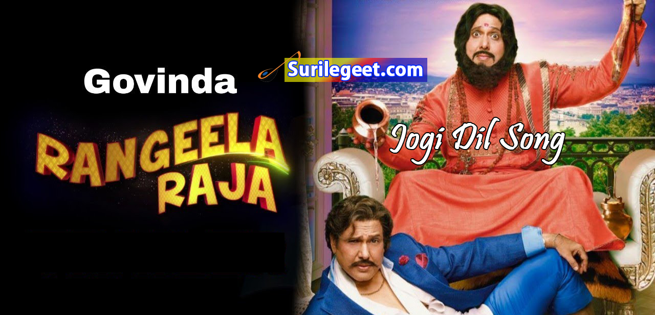 rangeela raja jogi dil song govinda