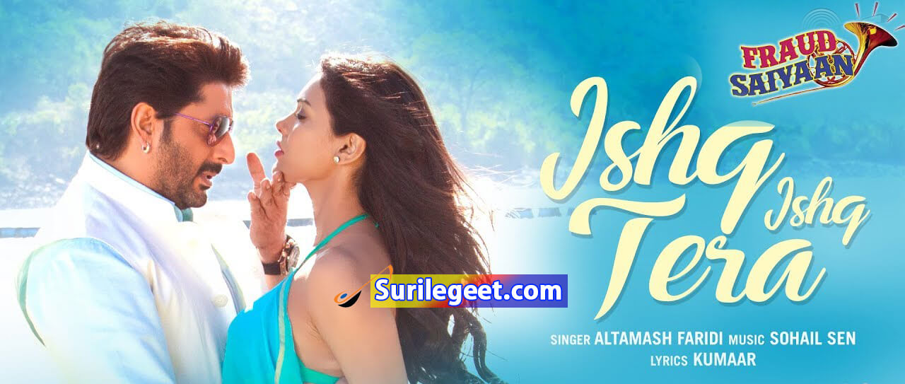 Ishq Ishq Tera Song Fraud Saiyaan