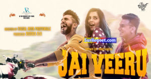 Jai Veeru Lyrics feat Milind Gaba