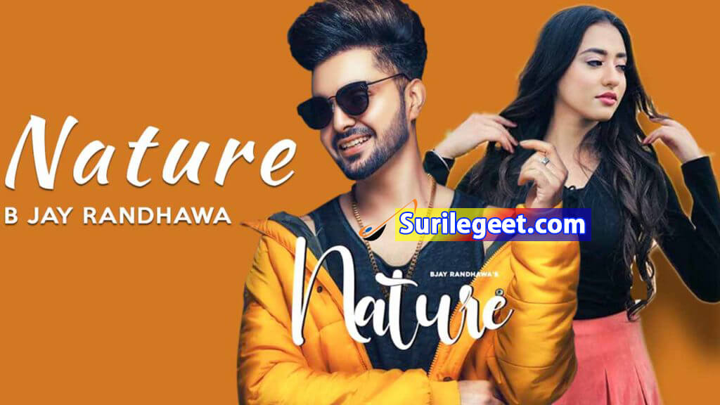 Nature Song Lyrics B Jay Randhawa