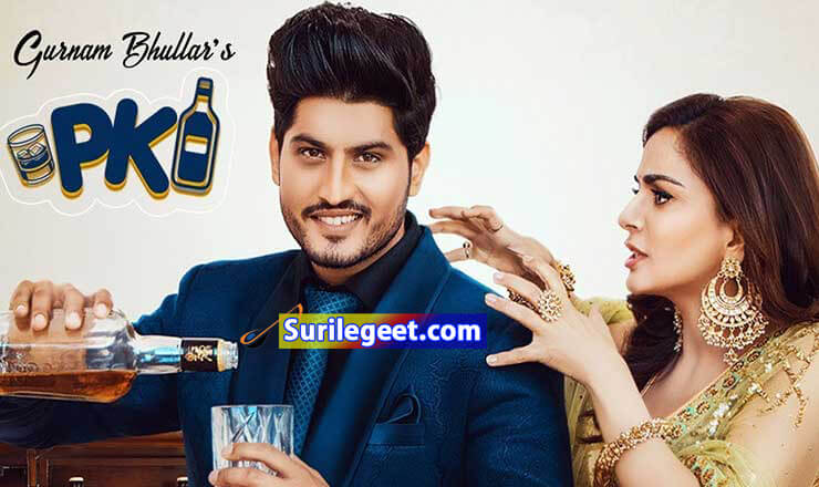 P K Lyrics Gurnam Bhullar