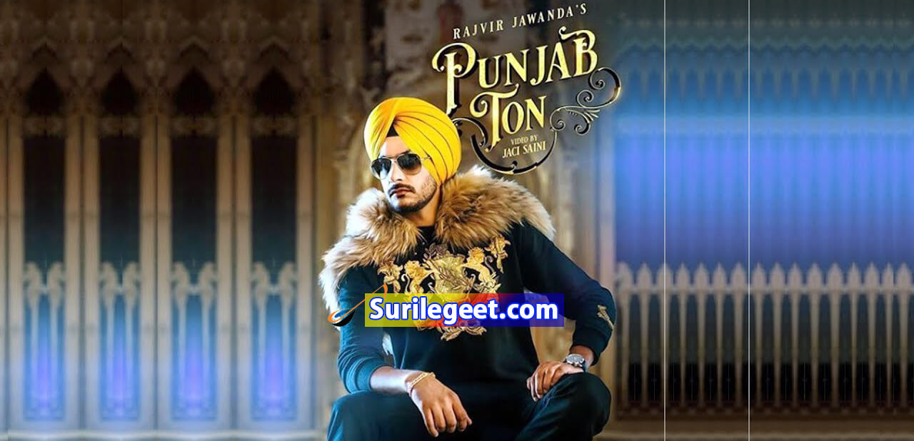 Punjab Ton Lyrics Rajvir Jawanda