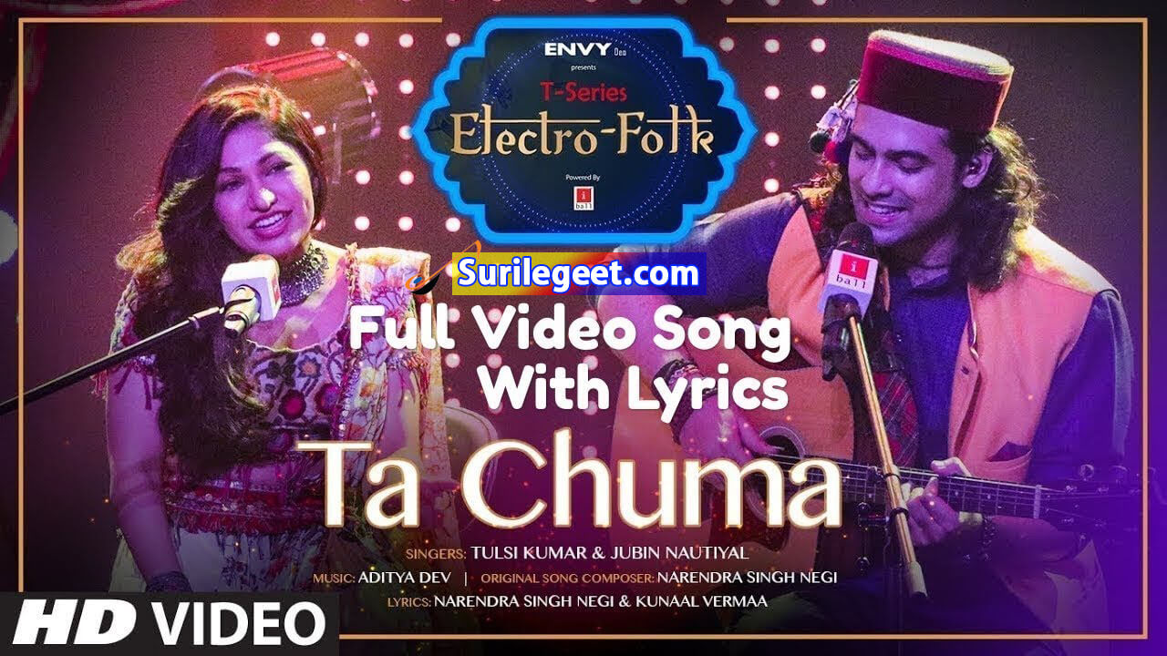 Ta Chuma Lyrics Tulsi Kumar