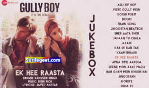 Ek Hee Raasta Song Lyrics Gully Boy