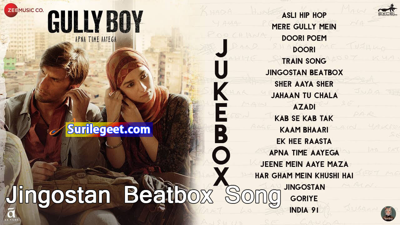 Jingostan Beatbox Song Lyrics Gully Boy