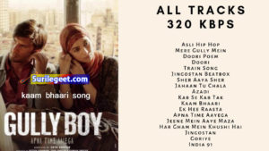 kaam bhaari song lyrics gully boy