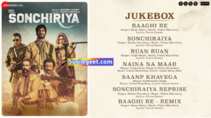 Ruan Ruan Song Lyrics Sonchiriya