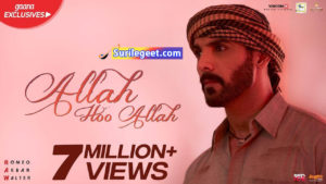 Allah Hoo Allah Song Lyrics Romeo Akbar Walter
