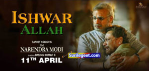 Ishwar Allah Song Lyrics PM Narendra Modi