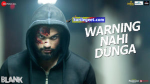 Warning Nahi Dunga Song Lyrics