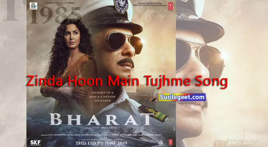 Zinda Hoon Main Tujhme Song Lyrics Bharat