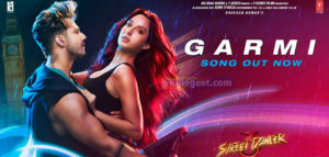 Garmi lyrics Street Dancer 3D