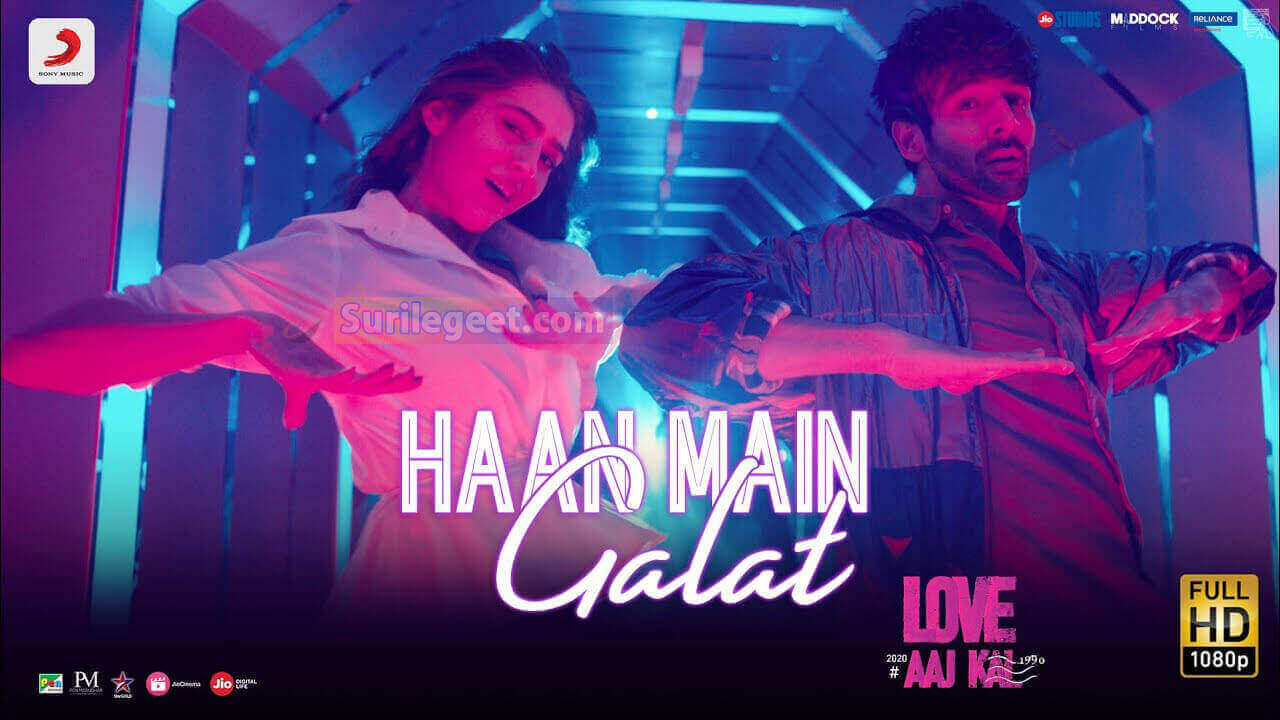 Haan Main Galat - Love Aaj Kal