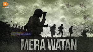 Mera-Watan-Lyrics