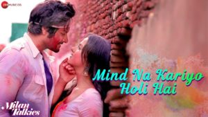 Mind Na Kariyo Holi Hai