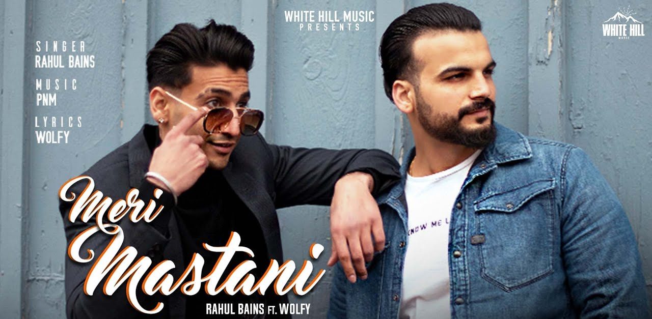 Meri Mastani lyrics Rahul Bains