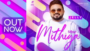 Mithiya Lyrics Jelly