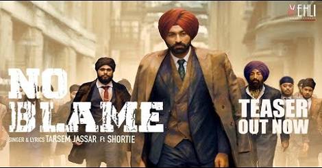 No Blame Lyrics Tarsem Jassar Feat Shortie
