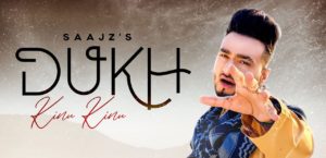 Dukh Lyrics Saajz
