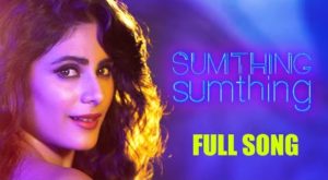 Sumthing Sumthing Lyrics Ashish Khandal