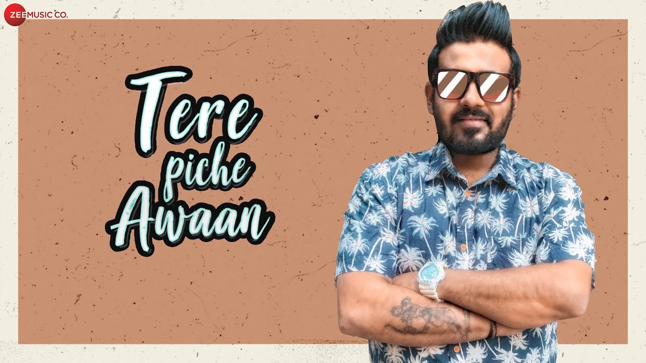 Tere Piche Awaan Lyrics Rishi Chana