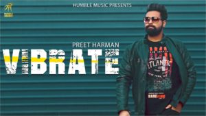 Vibrate Lyrics Preet Harman