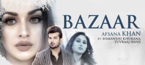 Bazaar Lyrics Afsana Khan