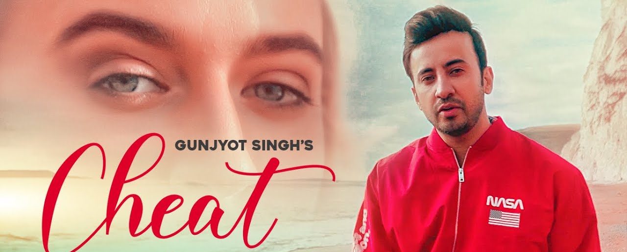 Cheat Lyrics Gunjyot Singh