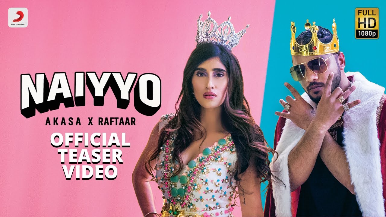 NAIYYO Lyrics AKASA and Raftaar