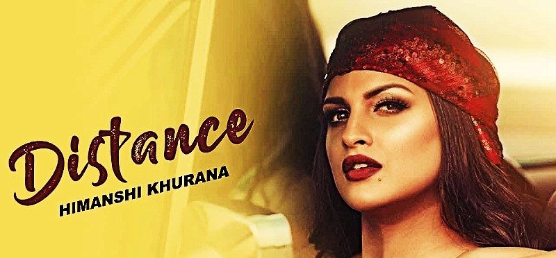 Distance lyrics Himanshi Khurana