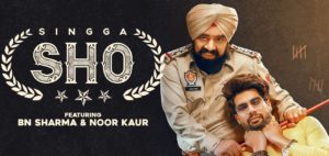 S.H.O Lyrics Singga ft BN Sharma