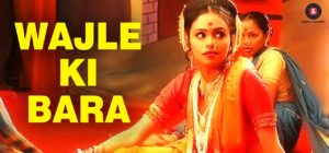 Wajle Ki Bara Lyrics