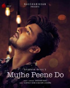 Mujhe Peene Do lyrics darshan raval