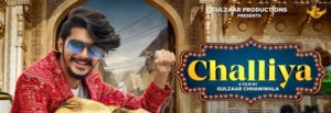 Challiya Lyrics Gulzaar Chhaniwala